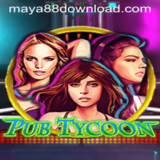 PubTycoon: Exploring the Vibrant World of Virtual Pub Management with Maya88 Philippines